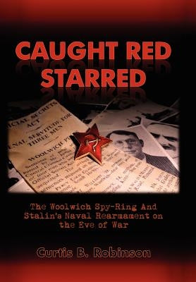 Caught Red Starred by Robinson, Curtis B.