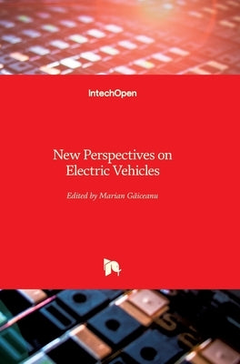 New Perspectives on Electric Vehicles by Găiceanu, Marian