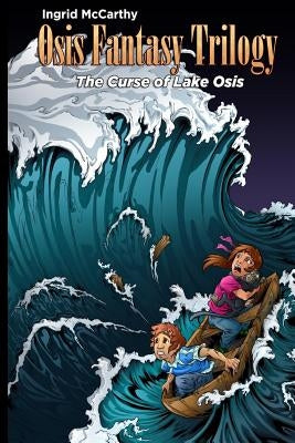 The Curse of Lake Osis: (Volume 2) by Szyc, Tom