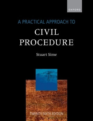 A Practical Approach to Civil Procedure 26th Edition by Sime, Stuart