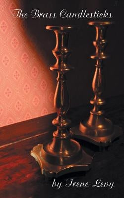 The Brass Candlesticks by Levy, Irene