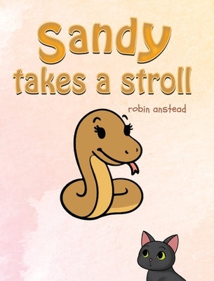 Sandy Takes a Stroll by Anstead, Robin