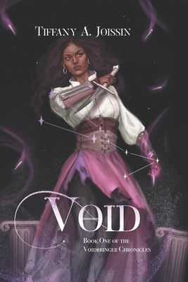 Void: Book One of the Voidbringer Chronicles by Joissin, Tiffany A.