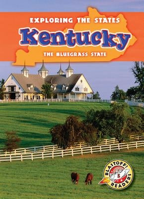 Kentucky: The Bluegrass State by Perish, Patrick
