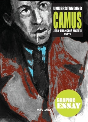 Understanding Camus by Mattéi, Jean-François