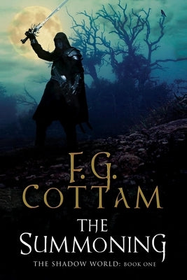 The Summoning by Cottam, F. G.