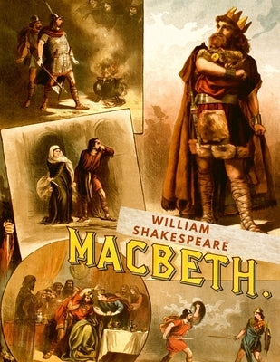 Macbeth: A Shocking Tragedy - One of Shakespeare's Most Popular and Influential Masterpieces by Bookado