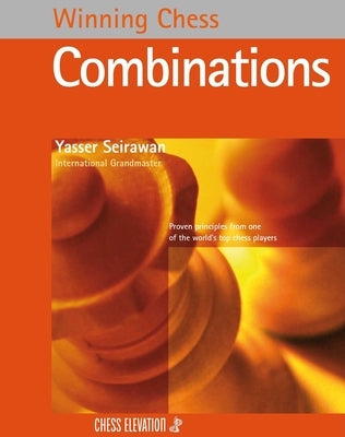 Winning Chess Combinations by Seirawan, Yasser