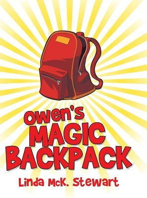 Owen'S Magic Backpack by Stewart, Linda McK