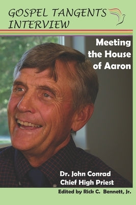 Meeting the House of Aaron by Conrad, John