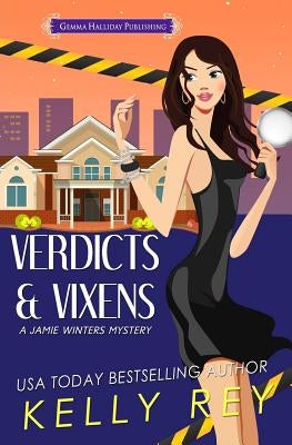 Verdicts & Vixens by Rey, Kelly