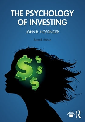 The Psychology of Investing by Nofsinger, John R.