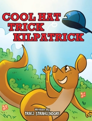 Cool Hat Trick Kilpatrick by Strahlendorf, Traci