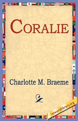 Coralie by Braeme, Charlotte M.