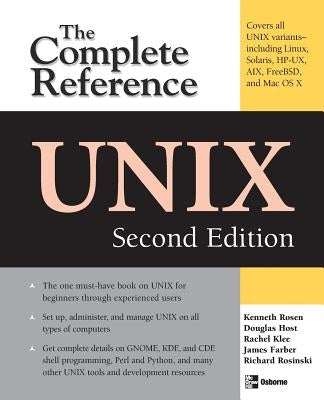 Unix: The Complete Reference, Second Edition by Rosen, Kenneth