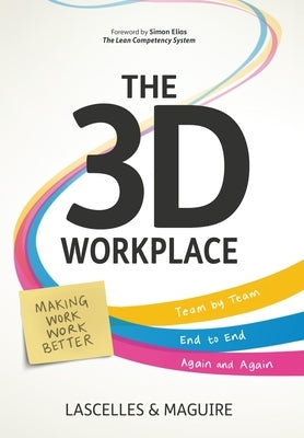 The 3D Workplace by Lascelles, James