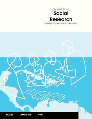 Introduction to Social Research: With Applications to the Caribbean by Boxill, Ian