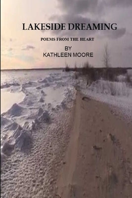 Lakeside Dreaming by Moore, Kathleen