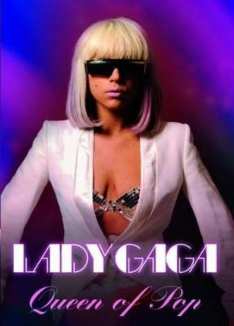 Lady Gaga: Queen of Pop by Herbert, Emily