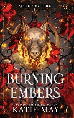 Burning Embers by May, Katie