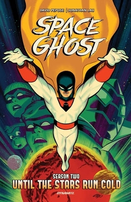 Space Ghost Vol. 1 (2025): Until the Stars Run Cold by Pepose, David