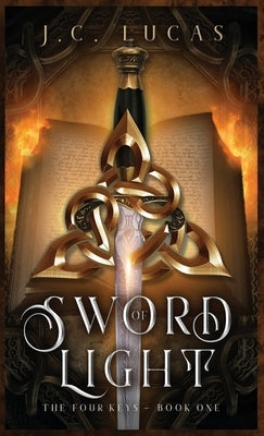 Sword of Light by Lucas, J. C.