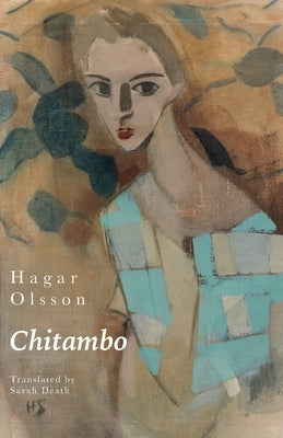 Chitambo by Olsson, Hagar