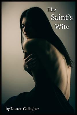 The Saint's Wife by Gallagher, Lauren