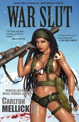 War Slut by Mellick, Carlton