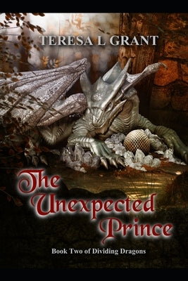 The Unexpected Prince by Grant, Teresa L.