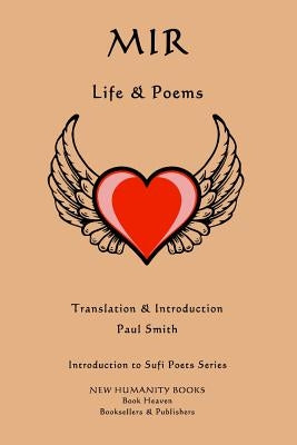 Mir: Life & Poems by Smith, Paul