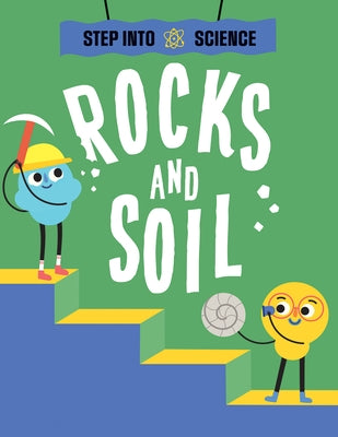 Rocks and Soil by Riley, Peter