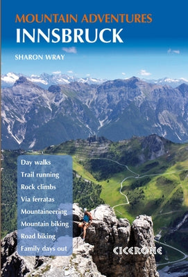 Innsbruck Mountain Adventures by Wray, Sharon