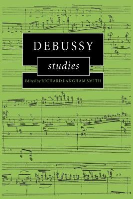 Debussy Studies by Smith, Richard Langham