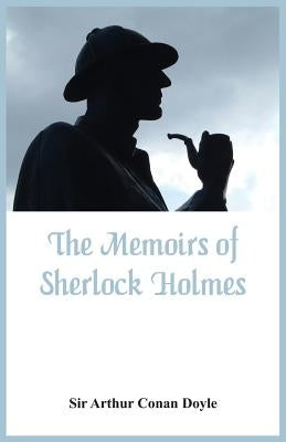 The Memoirs of Sherlock Holmes by Doyle, Arthur Conan