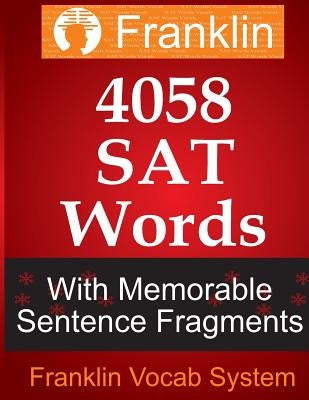 Franklin 4058 SAT Words With Memorable Sentence Fragments by System, Franklin Vocab