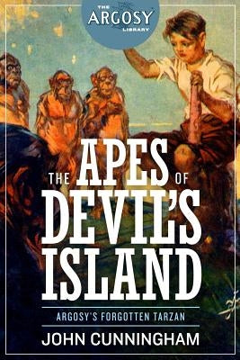 The Apes of Devil's Island by Cunningham, John