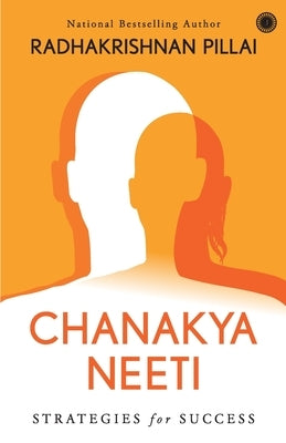 Chanakya Neeti by Pillai, Radhakrishnan
