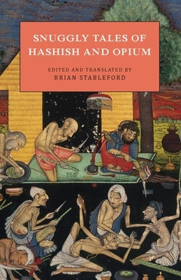 Snuggly Tales of Hashish and Opium by Stableford, Brian