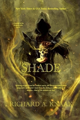 Shade by Knaak, Richard a.