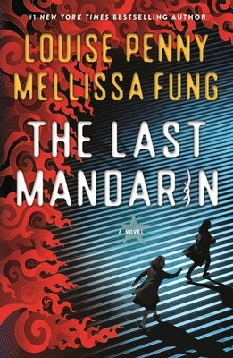 The Last Mandarin by Penny, Louise