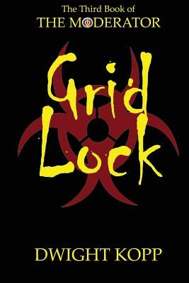 Grid Lock by Kopp, Dwight