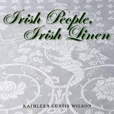 Irish People, Irish Linen by Wilson, Kathleen Curtis