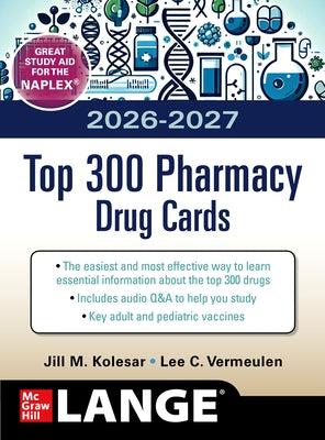 McGraw Hill's 2026/2027 Top 300 Pharmacy Drug Cards by Kolesar, Jill M.