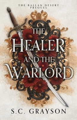 The Healer and the Warlord by Grayson, S. C.