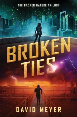 Broken Ties by Meyer, David