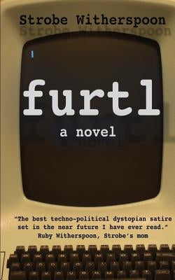 furtl by Witherspoon, Strobe