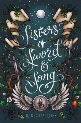 Sisters of Sword and Song by Ross, Rebecca