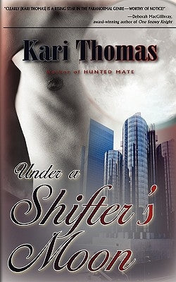 Under a Shifter's Moon by Thomas, Kari