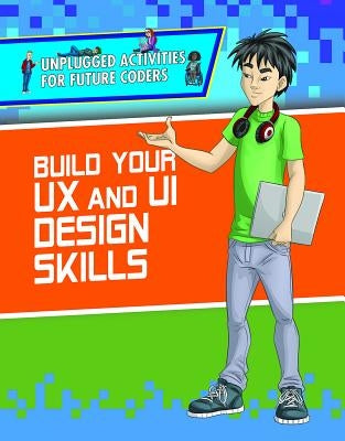 Build Your UX and Ui Design Skills by Harris, Christopher